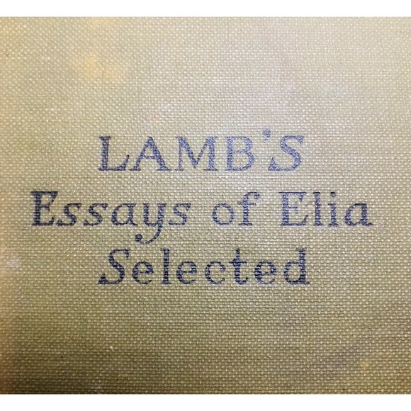 Lamb’s Essays of Elia Selected Riverside Literature Series Copyright 1907 - Picture 10 of 16
